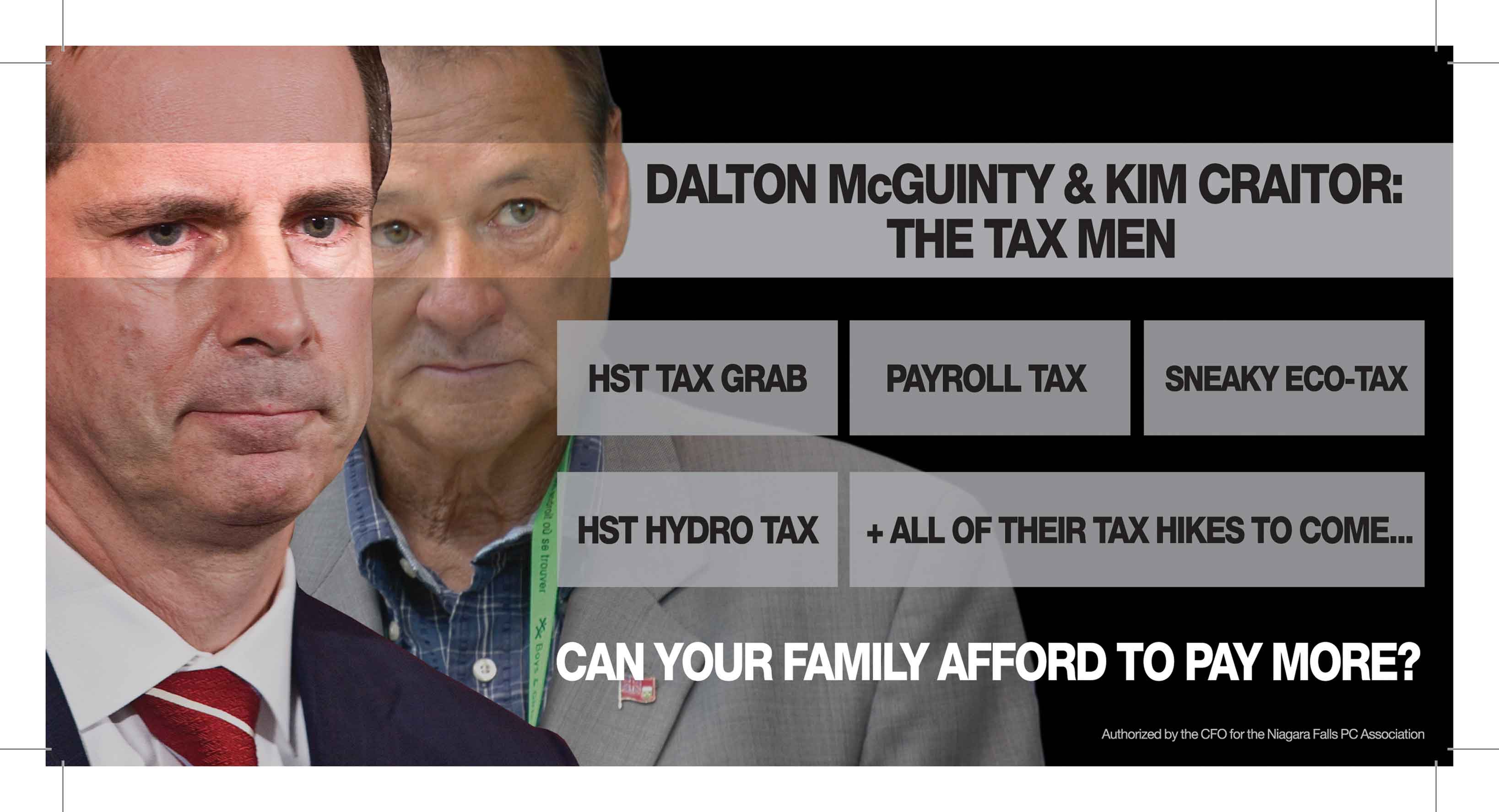Niagara Falls Tory candidate George Lepp recently unveiled this billboard, located near Liberal incumbent Kim Craitor&#39;s constituency office, ... - niagara-tax-men